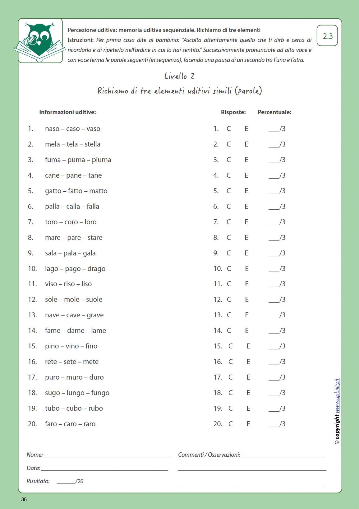 Sviluppo della percezione uditiva | MEMORIA UDITIVA SEQUENZIALE