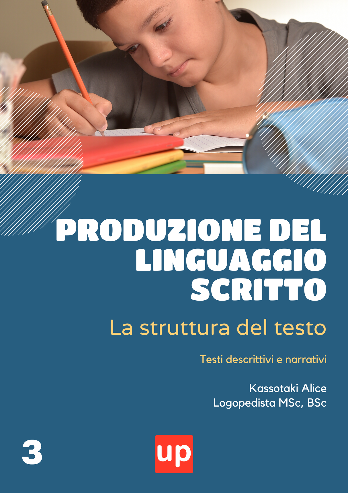 PRODUZIONE DEL LINGUAGGIO SCRITTO | La struttura del testo, Parte A