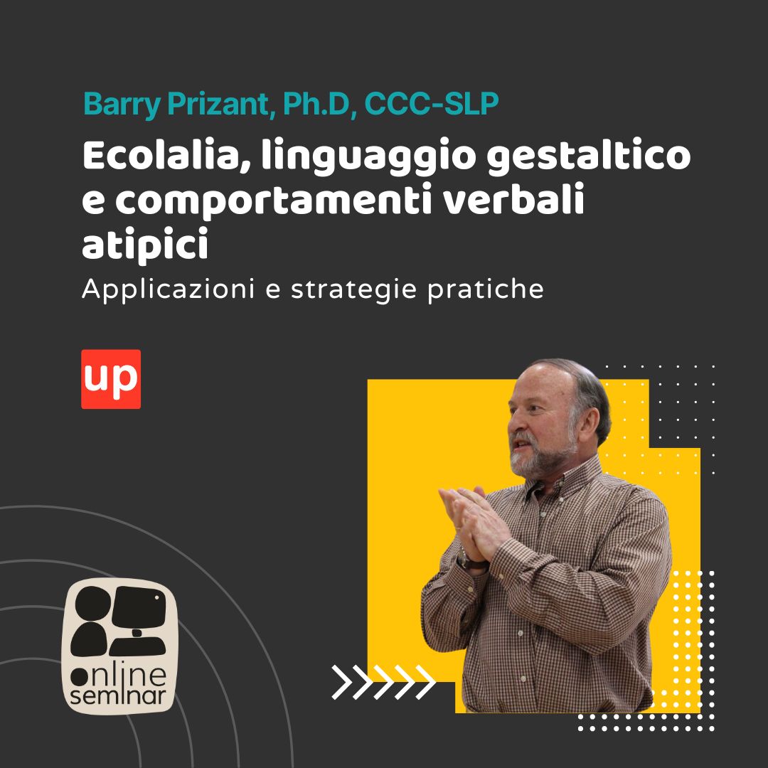 CORSO ONLINE | Ecolalia, linguaggio gestaltico e comportamenti verbali atipici