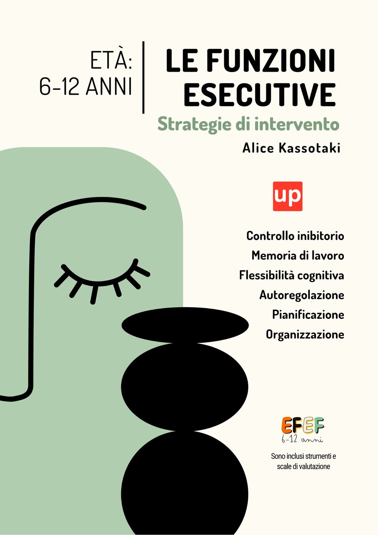 Le funzioni esecutive - Strategie di intervento | 6-12 anni