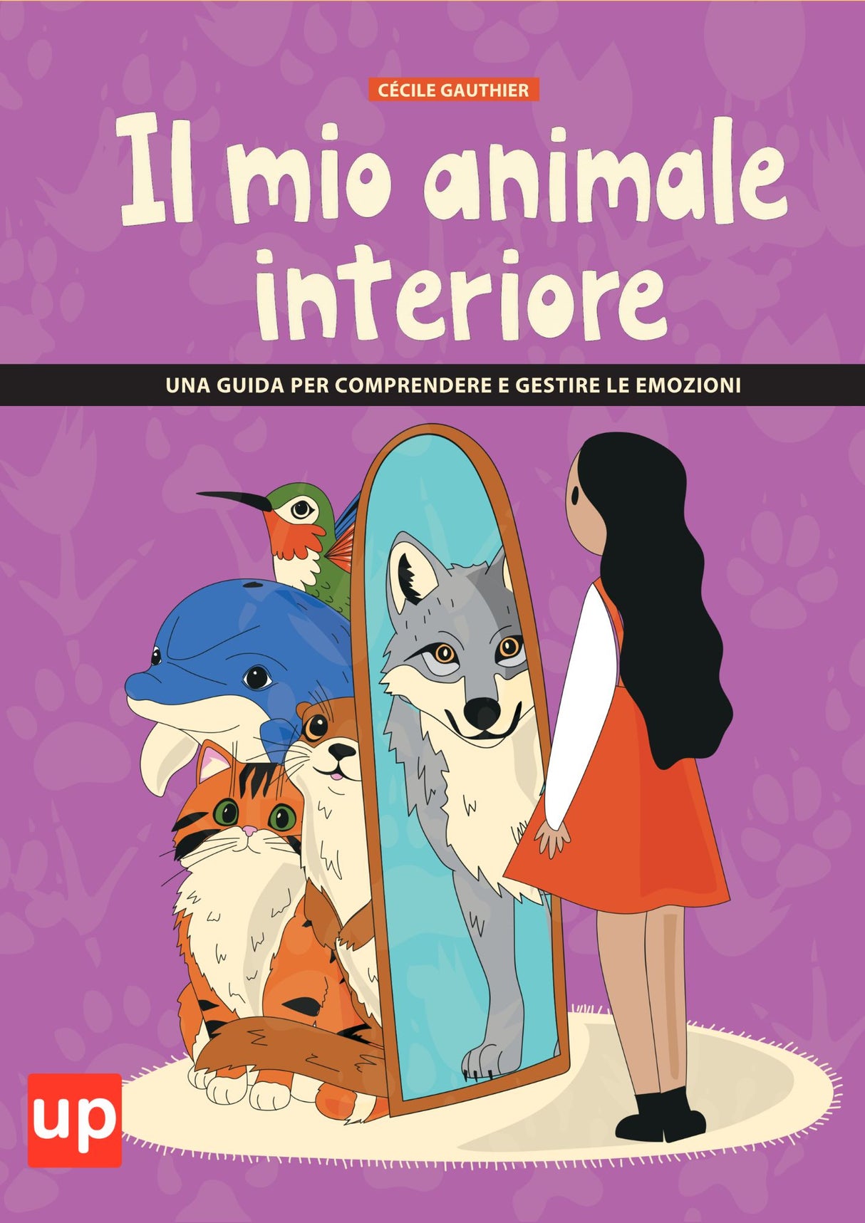 Il mio animale interiore | Una guida per comprendere e gestire le emozioni