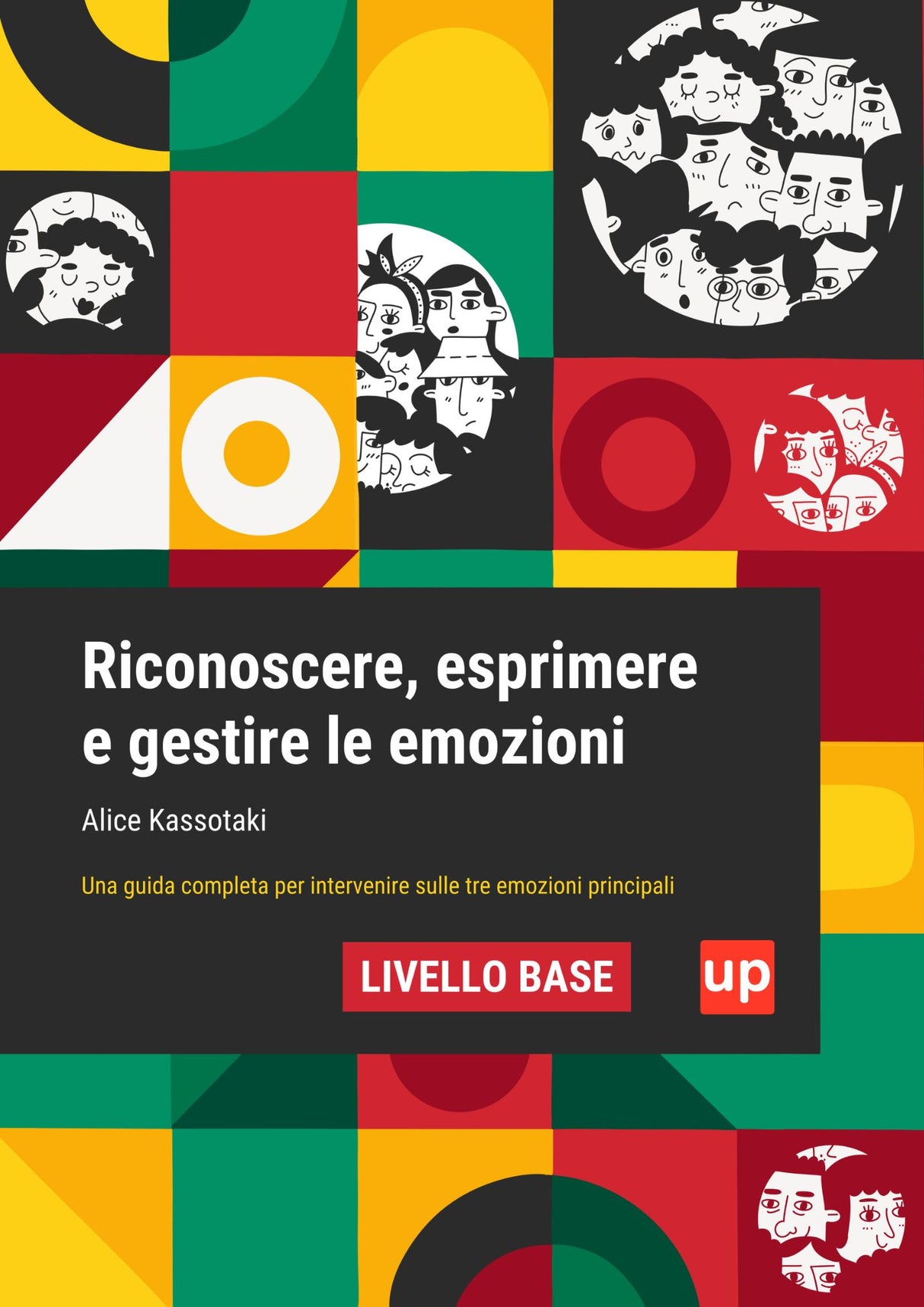 Riconoscere, esprimere e gestire le emozioni | LIVELLO BASE (Versione 2025 aggiornata)