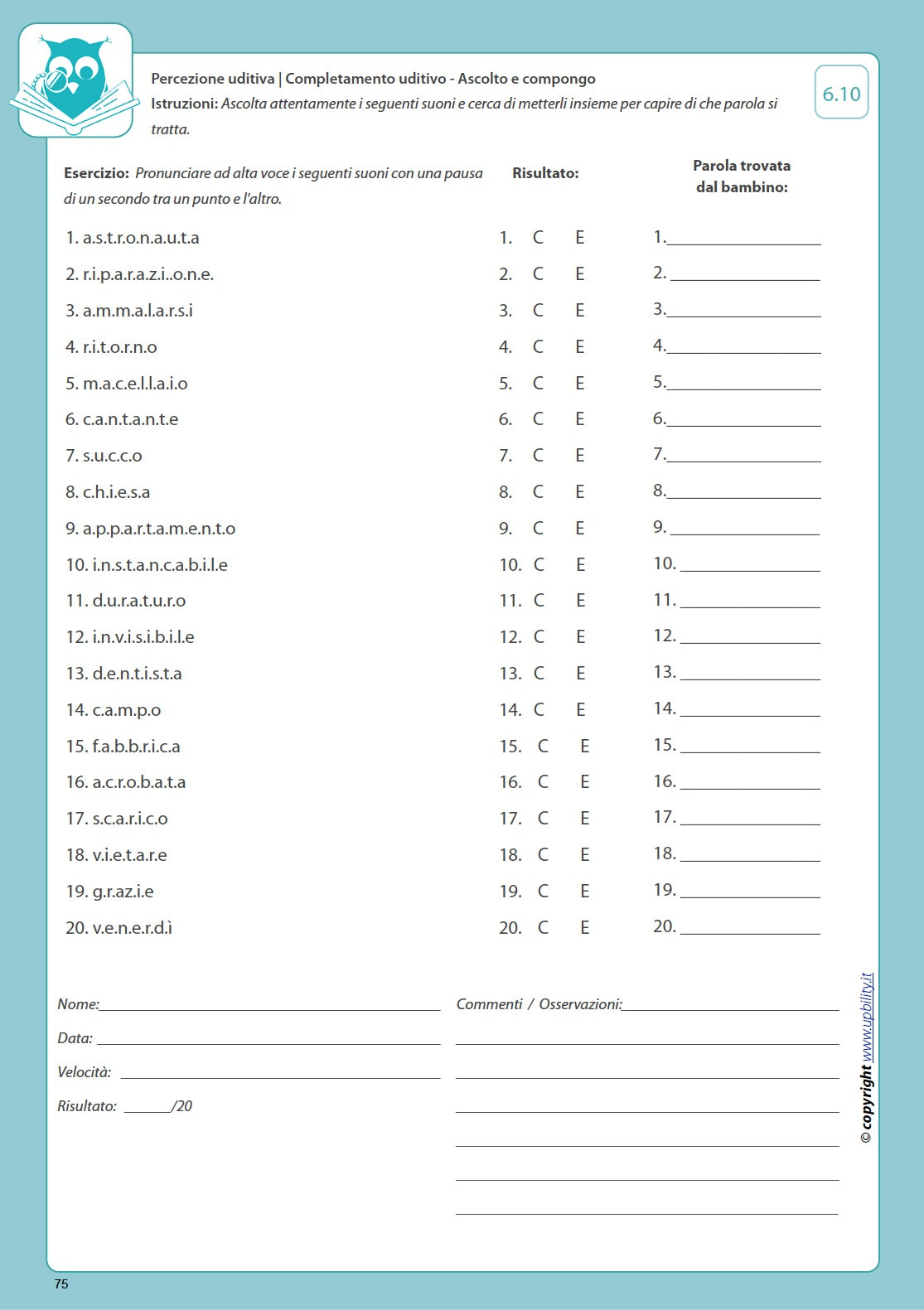 Sviluppo della percezione uditiva | COMPLETAMENTO UDITIVO