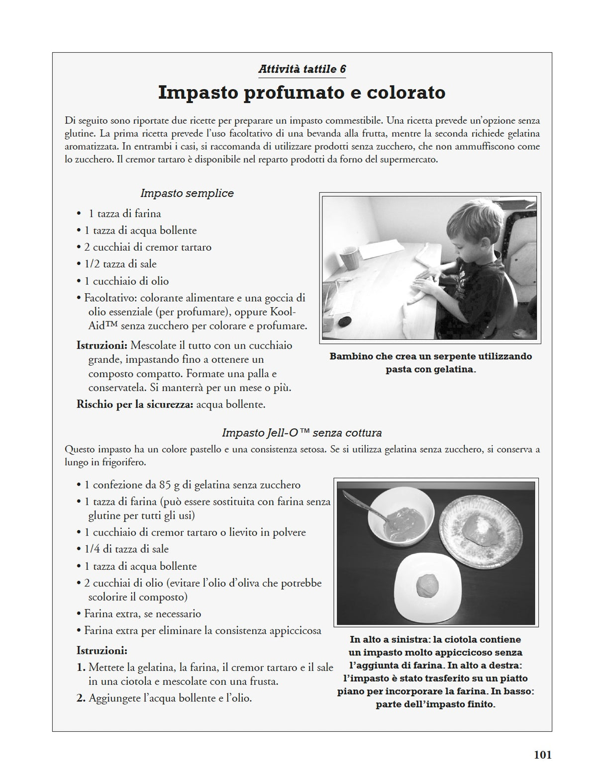 Programma di potenziamento delle funzioni sensoriali