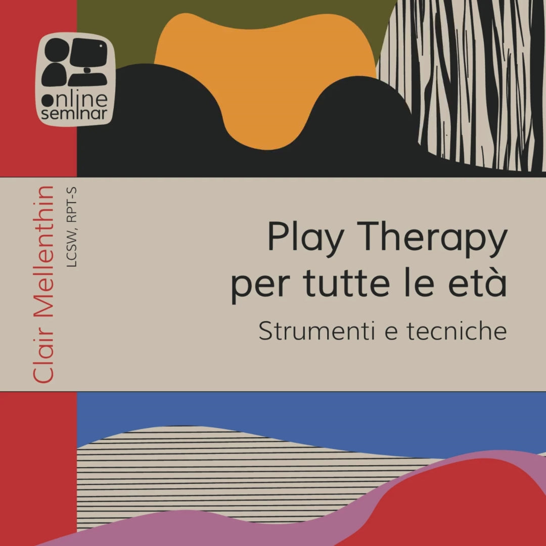 CORSΟ ONLINE | Play Therapy per tutte le età – Strumenti e tecniche