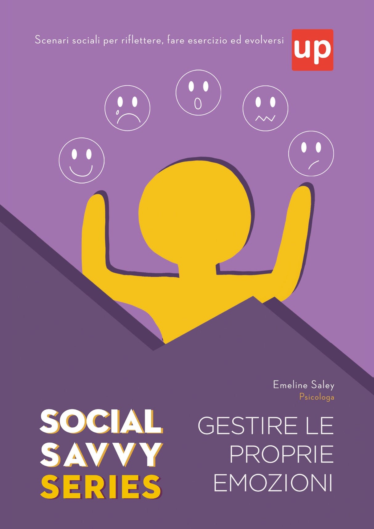 Social Savvy Series - Gestire le proprie emozioni