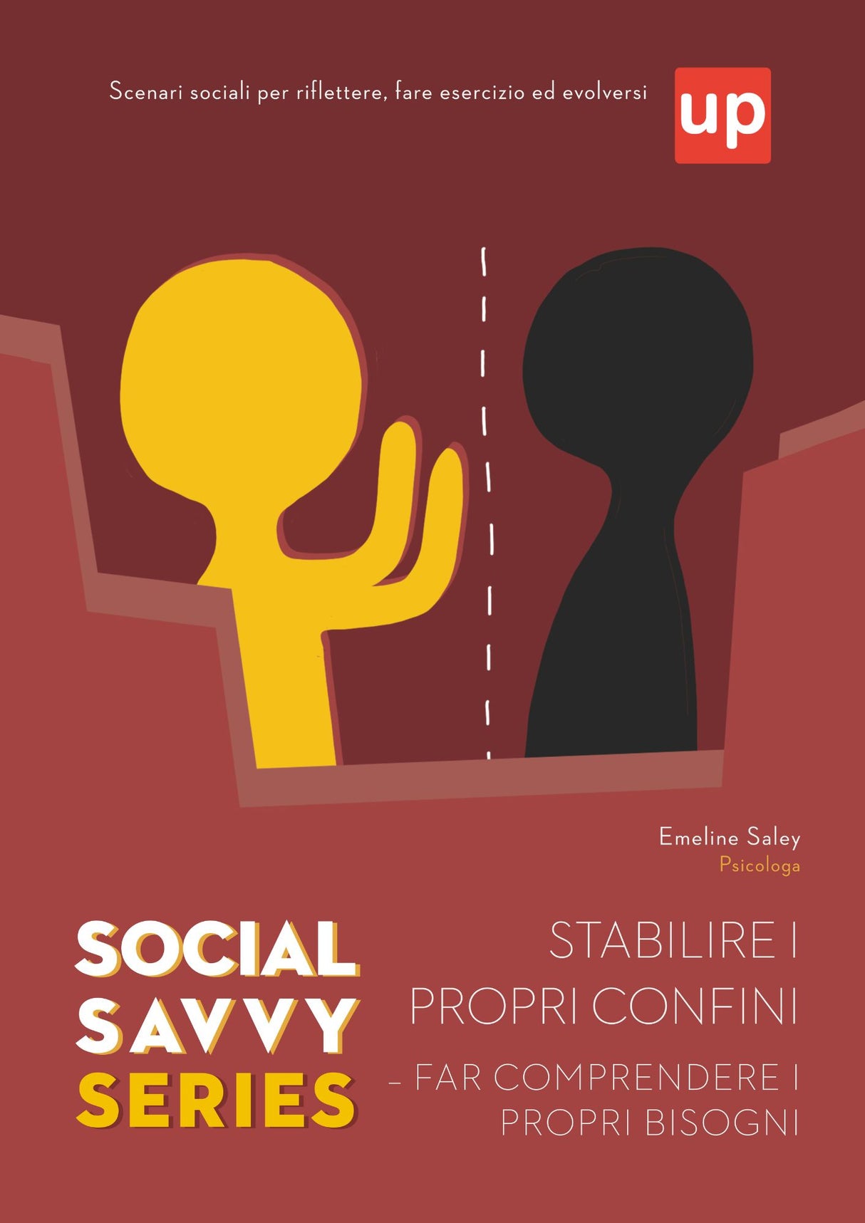 Social Savvy Series - Stabilire i propri confini e far comprendere i propri bisogni