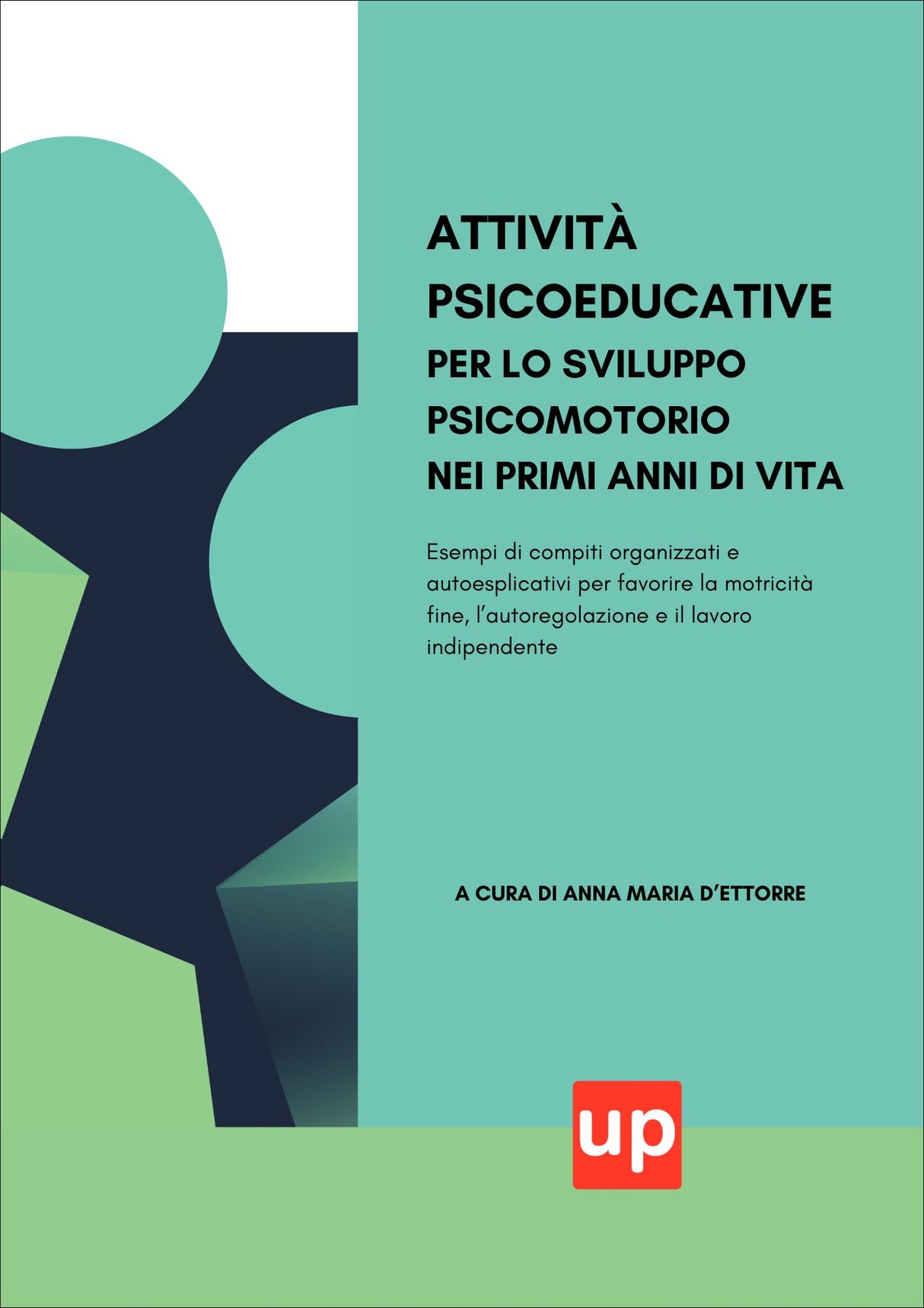 Attività psicoeducative per lo sviluppo psicomotorio nei primi anni di vita