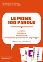 le-prime-100-parole-guida-allo-sviluppo-del-linguaggio